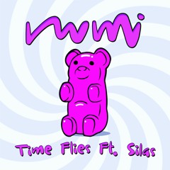 nwmi - time flies Ft. SILAS