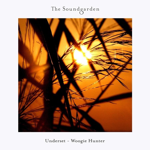 Underset - Woogie Hunter (Original Mix)