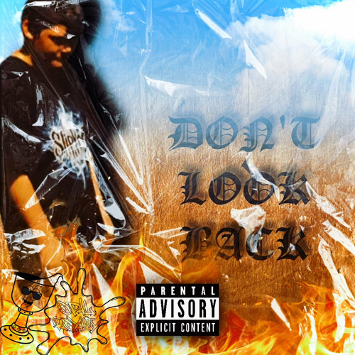 Don’t Look Back (prod by Colin Cooley)
