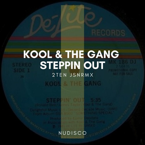 Kool And The Gang - Steppin Out (JSN Shaker on Funk RMX)