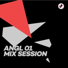ANGL01 Mix Session - Delavelour [Poésie Angulaire]