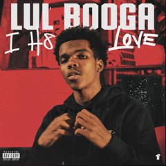 Lul Booga - I H8 Love