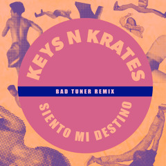 Siento Mi Destino (bad tuner Remix) [feat. Lido Pimienta]