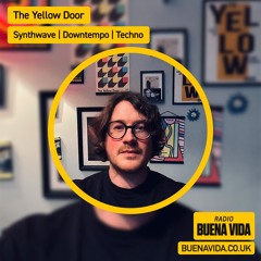 The Yellow Door - Radio Buena Vida 25.08.24