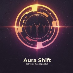 Aura Shift / Don't Look Back! (Tech Mix)