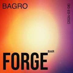 Bagro in Forge Bar (2024-03-08)