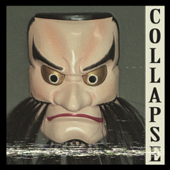 Collapse