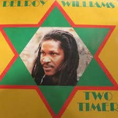 Delroy Williams - All The Time