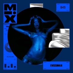 The Mix 049: Evissimax