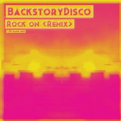 BackstoryDisco - Rock On (remix) [IN PROGRESS NOT FINISHED!!! v9 - 112bpm - Key: C#m /12A]