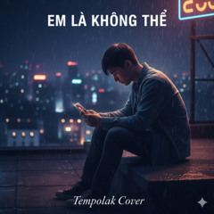 Sợ Lăm 2 | tempolak cover