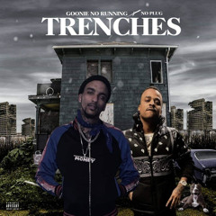 Trenches (feat. No Plug)