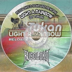 (SCHRANZ FREE DL) Light A Rainbow (by Tukan) (Rusoloko's Schranz Rework)