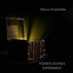 Hidden Sounds Experiment: Intro