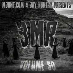 MJUNT.COM presents - 3MR Vol. 50