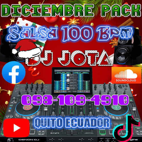 Salsa 100 Bpm Diciembre Pack Dj Jota +593-98-109-4910 Quito Ecuador