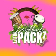 [FREE] RONAL HERRERA: LATIN TROWBACK 7 MASHUP & REMIX PACK