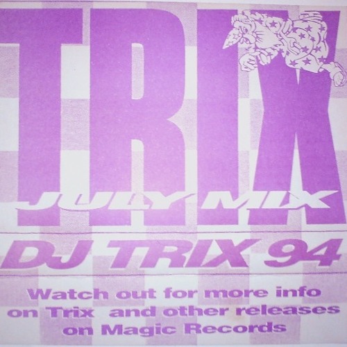 Stream DJ Trix - July 1994 by oldskooliverpool.co.uk | Listen online ...
