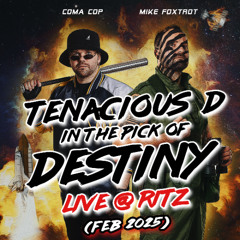 96-06 LIVE at Ritz: Tenacious D in the Pick of Destiny (2006)