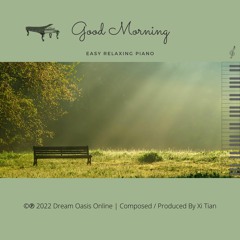 Good Morning (Easy Relaxing Piano)