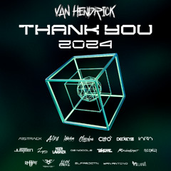THANK YOU 2024 TECHNO & EDM Edition [20 Tracks Van Hendrick & Friend's]