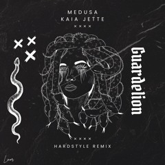 Medusa - Kaia Jette (Guardelion Hardstyle Remix) - Radio Edit