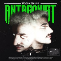 BADVOID & JOSH RUBIN - ANTAGONIST