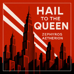 Hail to the Queen