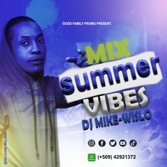 MIX SUMMER VIBES DJ MIKE-WISLO 2025