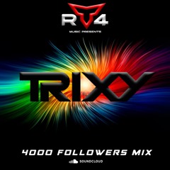 Trixy - 4K Followers Mix