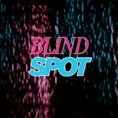 Blind Spot