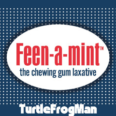 Feen-A-Mint, The Chewing Gum Laxative