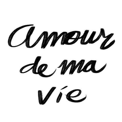 Amour de ma vie