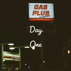Day One(Prod. By Sahara)