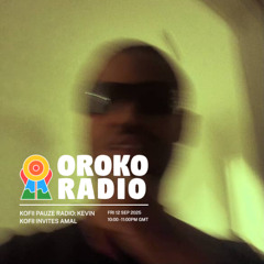 KOFII PAUZE RADIO || AMAL || OROKO RADIO || #74