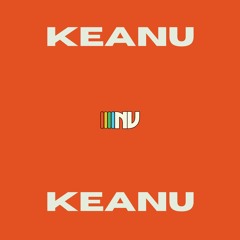 keanu (prod. swaine)
