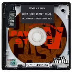 Money T4LKS (Callum Knight's Speed Garage Remix)