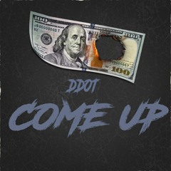 DDOT - Come up