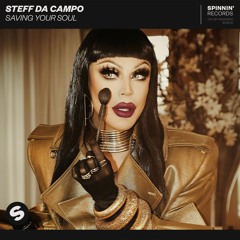 Steff da Campo - Saving Your Soul [OUT NOW]
