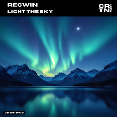 Light The Sky (Original Mix)