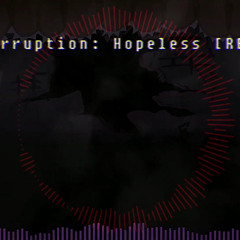 FNF Corruption - Hopeless [Remastered] (By KatsumiApot)
