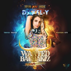 Mix Wanted Bachakiz Fuego édition  by DJ KEL-Y