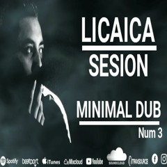 🔥 Minimal Dub 🔥 Sesion #3 by Licaica 😎