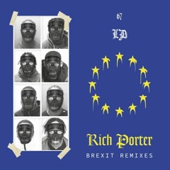 Rich Porter (France Brexit Remix) [feat. Ziak]