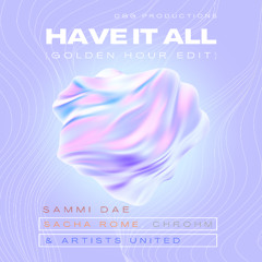 Have It All (Golden Hour Edit)
