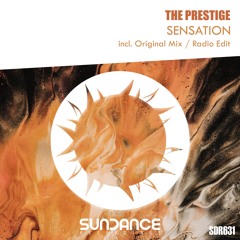 The Prestige - Sensation (Original Mix)