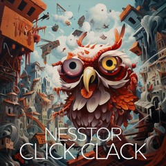 Nesstor - Click Clack (Original Mix) - FREE DOWNLOAD
