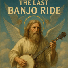 The Last Banjo Tune