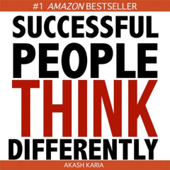 DOWNLOAD EBOOK 💖 How Successful People Think Differently by  Akash Karia,Matt Stone,