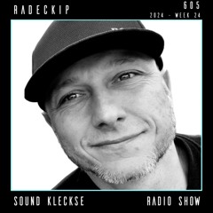 Sound Kleckse Radio Show 0605 - RADECKIP - 2024 week 2